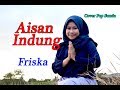 download AISAN INDUNG - Friska # Pop Sunda # Cover - GASENTRA PAJAMPANGAN download AISAN INDUNG - Friska # Pop Sunda # Cover - GASENTRA PAJAMPANGAN