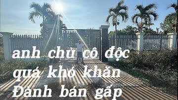 Anh chủ cô độc khó khăn đành bán nhà vườn xoay sở công việc tại bà rịa vũng tàu phù hợp quá ....