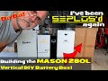 Building the seplos mason 280l vertical diy battery kit perfect wait its not