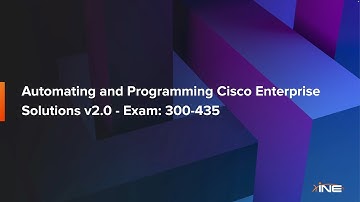 Automating & Programming Cisco Enterprise Solutions v2.0 - Exam: 300-435