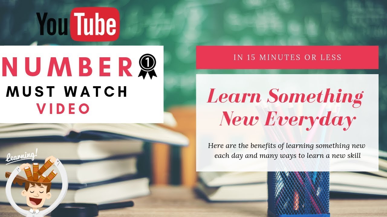 Learn something new everyday || How To Learn Something New Everyday