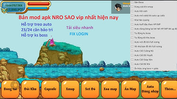 MOD NRO SAO - MOD NRO TỔNG HỢP TẤT CẢ SERVER LẬU CỰC NGON FULL CHỨC NĂNG APK SIÊU MƯỢT MỚI NHẤT