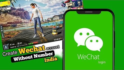 How to create Wechat account in India | wechat Tencent Game for peace in india |Wechat India Teh5911