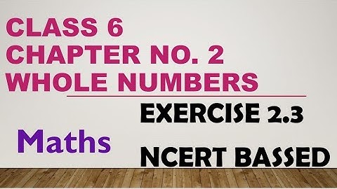 Q.no.-4 || Ex.-2.3 || Chapter-2 || Whole Numbers || Class-6 || NCERT || Maths