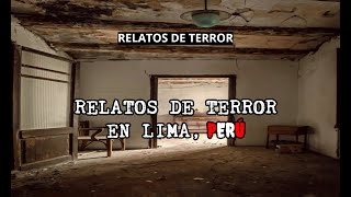 Relatos de terror reales en Lima screenshot 5