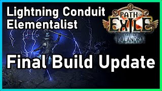 [PoE 3.19] Final Lightning Conduit Build Update | Lake of Kalandra