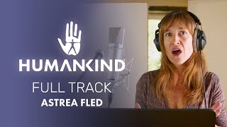 HUMANKIND™ - Astrea Fled (FULL TRACK)