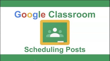 Google Classroom Scheduling Posts