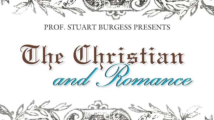 The Christian and Romance | Full Movie | Stuart Bu...