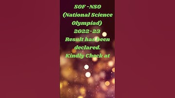 SOF-NSO results has been declared.Kindly check at http://results.sofworld.org/results