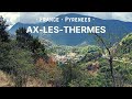 Ax les thermes  pyrenees  france  travel hikking