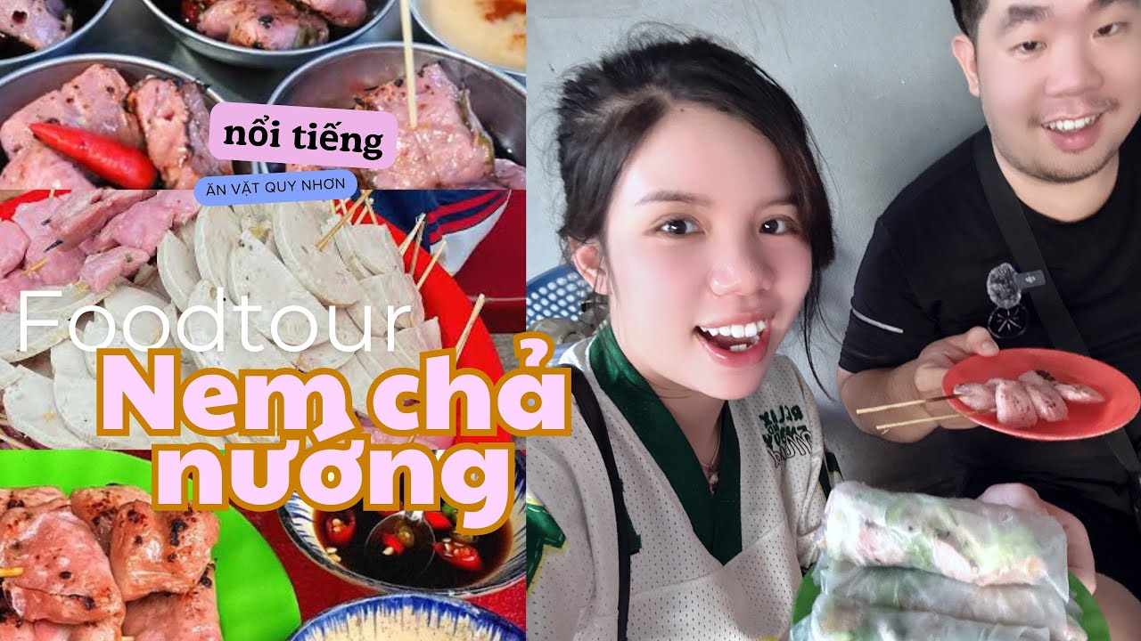 Vlog 2 || Nem Chả Nướng Quy Nhơn: Ngon Nhức Nách - Ăn Một Lần Nhớ Mãi | Diệp Mỹ Trang