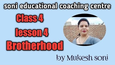 Class-4,Lesson-4,Brotherhood, English Reader,Mittsure, line to line explanation by Mukesh soni