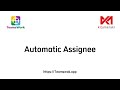 Ticketing - Automatic assignee