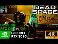 Dead Space 2023 | RTX 3090 24 GB + i7 12700K 5.0GHz [4K Ultra settings DLSS - ON Quality; RTX - ON]