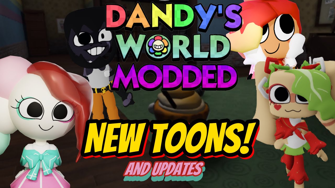 New Toons & Updates | Dandy's World Modded | Roblox - YouTube