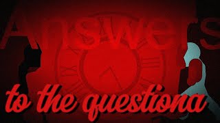 Episode 2: the answer to the questions?
