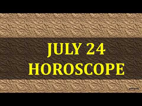 july-24-horoscope