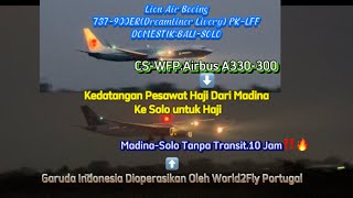 Kedatangan Pesawat Haji Dari Madina-Solo,Dan Melihat Pesawat Domestik Landing Dan Take Off