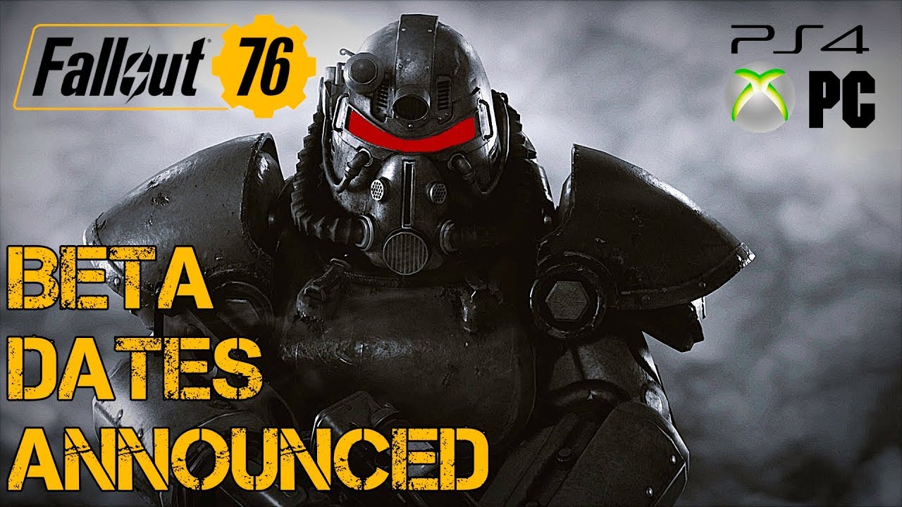 fallout 76 BETA Dates Announced  (Fallout 76 Giveaway)