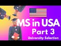 🇺🇸 MS in USA - Part 3 University Selection
