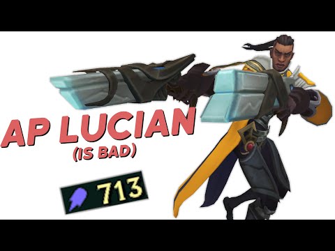 I played AP Lucian so you don't have to