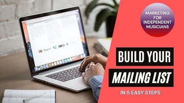 Build Your Email List in 5 Easy Steps | Marketing Tips For Musicians
