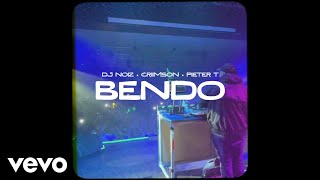 DJ Noiz, Criimson, Pieter T - Bendo
