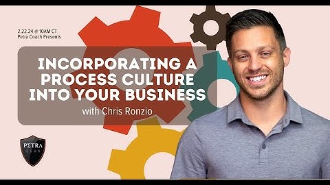 Incorporating a Process Culture into Your Business with Chris Ronzio