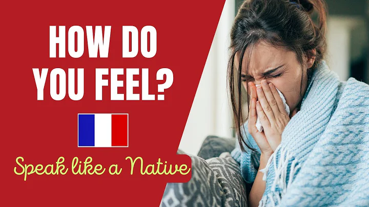COMMON FRENCH PHRASES | Saying You Are Not Well an...