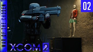 XCOM 2 War of the Chosen - A Better Advent - #02 - Tunnel Tension