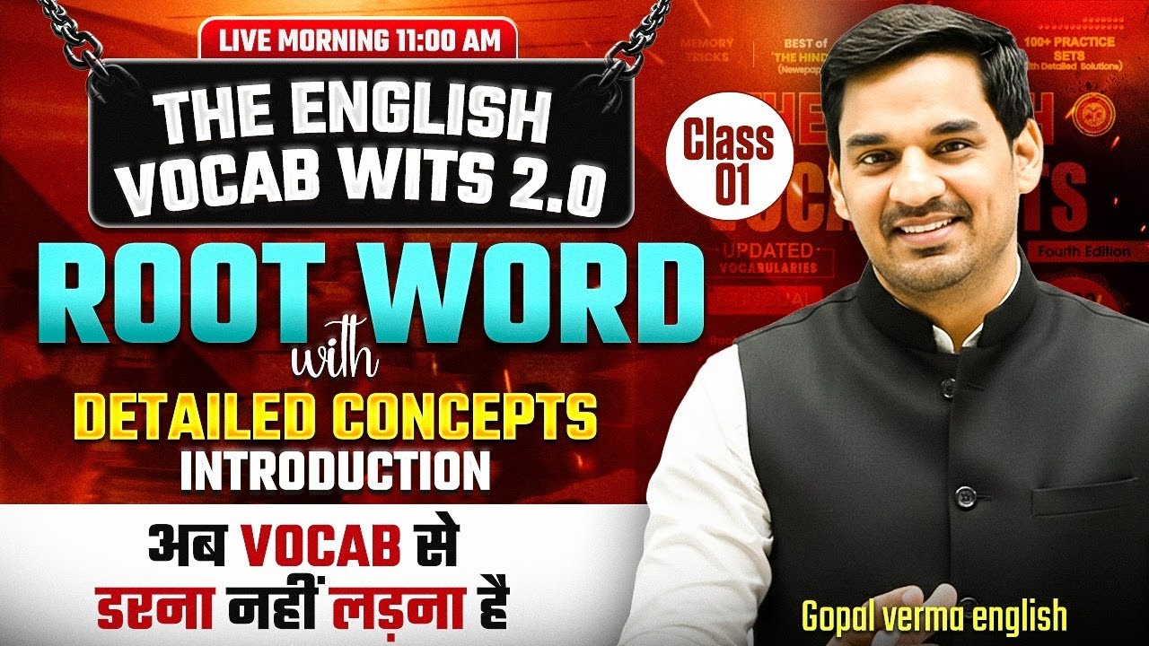 The English Vocab Wits Batch 2.0 | Root Word Class 01 | Gopal Verma 