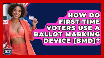How Do First-time Voters Use A Ballot Marking Device (BMD)? - First Time Voter Expert