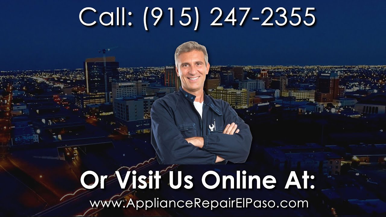 Appliance Repair El Paso YouTube