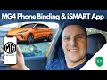 Mg4  binding your phone and using the mg ismart app