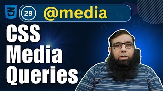 Master Responsive Design With CSS Media Queries | CSS Tutorial by Shahid Naeem | Class 29.