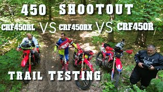 450 SHOOTOUT CRF450R VS CRF450RX VS CRF450RL TRAIL TESTING