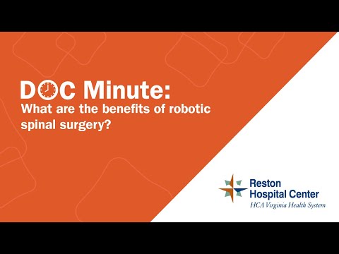 What are the benefits of robotic spinal surgery? - Reston Hospital Center