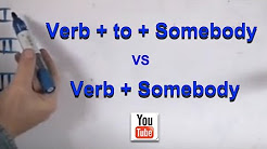 INGLÉS. 65- Verbo+a+alguien = Verbo+to+somebody?. Dudas de los usuarios