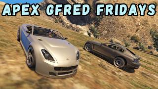 Taming Difficult Cars! - APEX Gfred Fridays #240 (Part 1) [GTA Online]