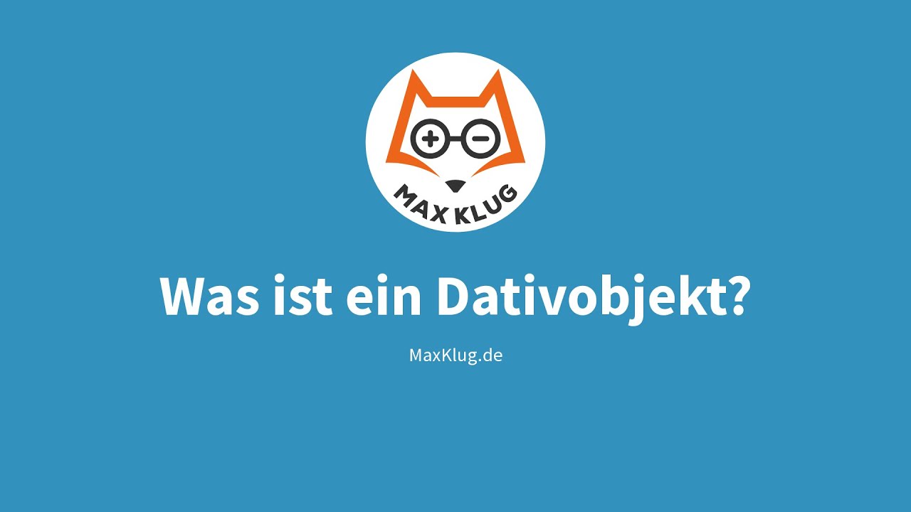 Erklärvideo: Was ist ein Dativobjekt? | Deutsch | Grundschule - YouTube