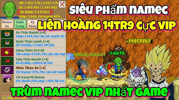 Ngọc Rồng Online - TOP 1 Sức Đánh Của Namec Đấm Liên Hoàng 14Tr9 Cực VIP...Trùm Namec Của Sever Nro