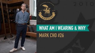 What Am I Wearing and Why? Mark Cho #26 screenshot 4