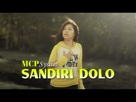 MCP Sysilia - SANDIRI DOLO (Official Lyrics Video)