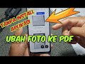 Cara mengubah foto jpg menjadi pdf lewat hp android tanpa aplikasi