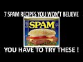 SPAM Recipes That Will SHOCK YOU!!