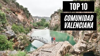 TOP 10 Comunidad Valenciana | Lugares que no te puedes perder
