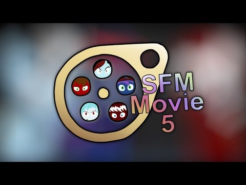 SFMMovie #5: Endings Are Boring