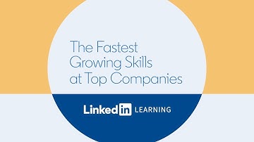The Fastest Growing Skills at Top Companies