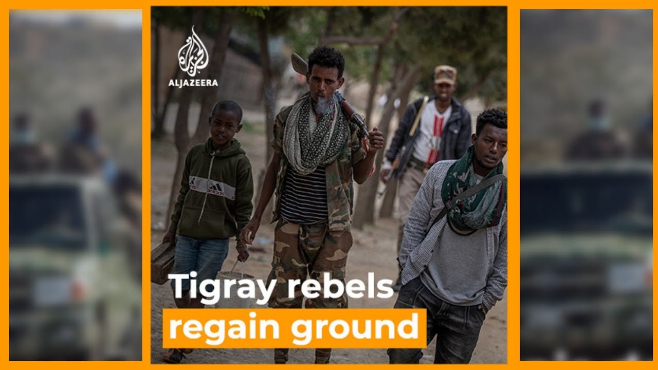 Tigray rebels continue to gain ground despite ceasefire declaration | Newsfeed